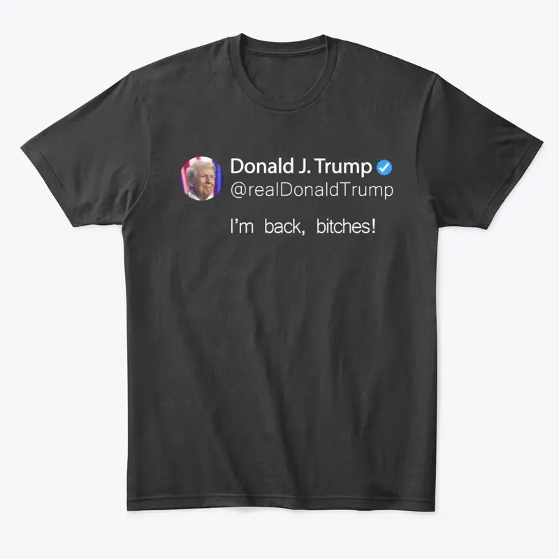 Trump Is Back Patriotic T-Shirt